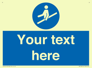 Custom Use Hand Rail Sign